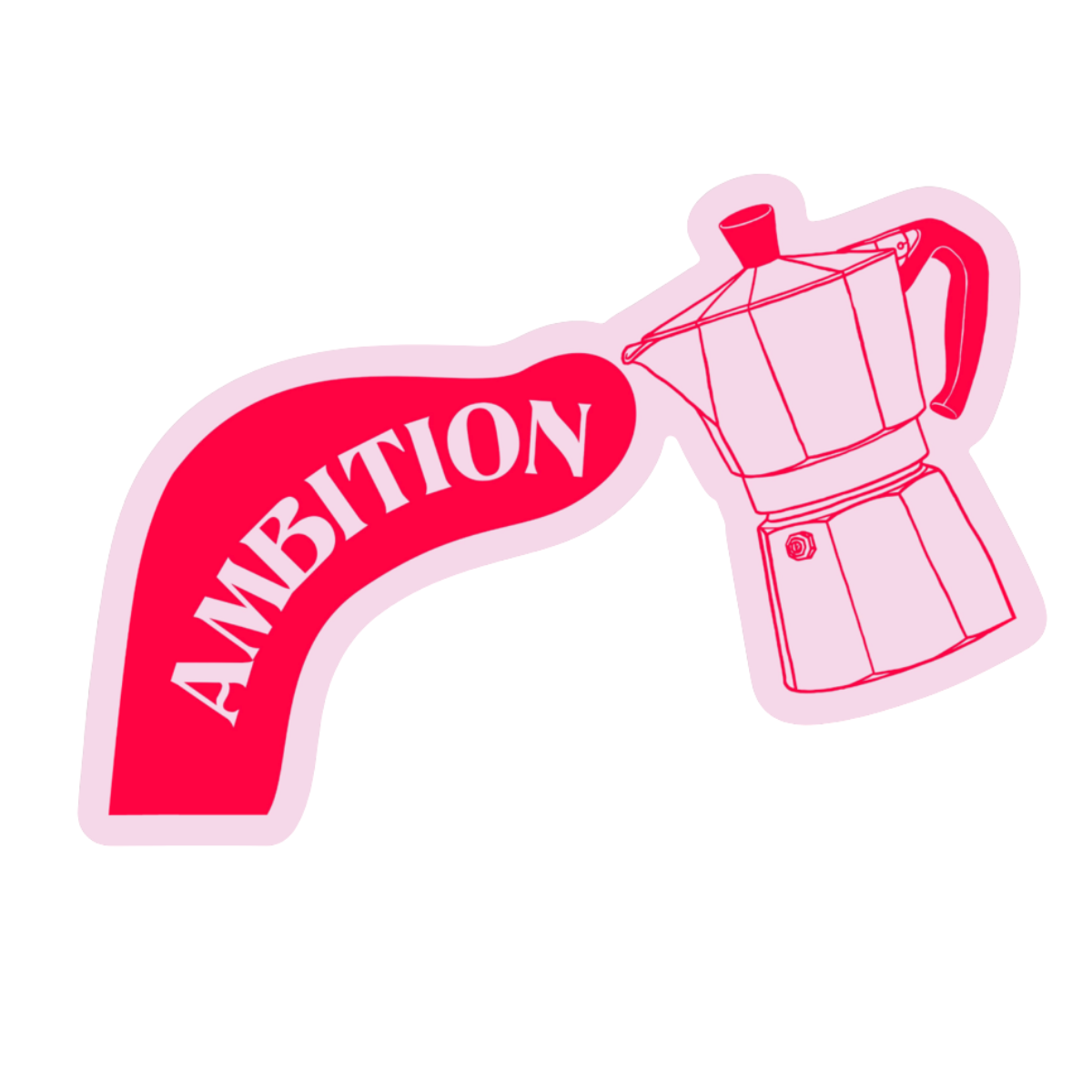 Ambition Sticker Inspired by Dolly Parton